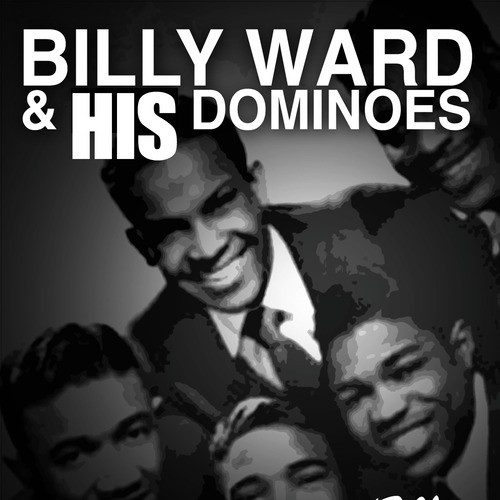 Billy Ward &amp; His Dominoes_poster_image