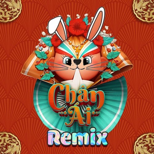 Chân Ái (TiJak Remix)_poster_image