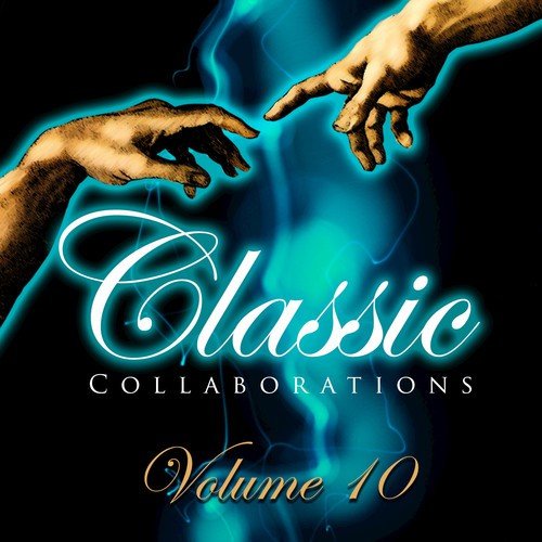 Classic Collaborations, Vol. 10