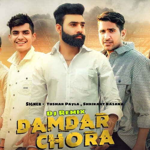 Damdar Chora Remix (Dialogue Mix)