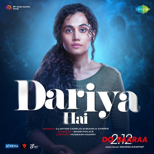 Dariya Hai (From "Do Baaraa")