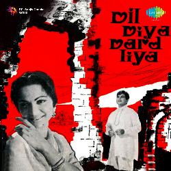 Dil Diya Dard Liya