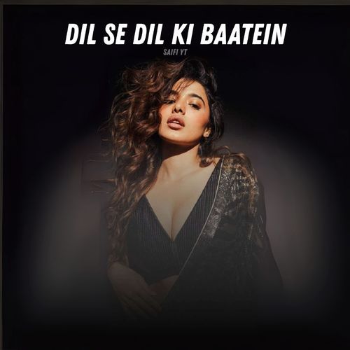 Dil Se Dil Ki Baatein