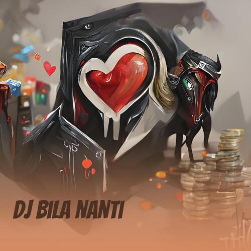 Dj Bila Nanti cover art