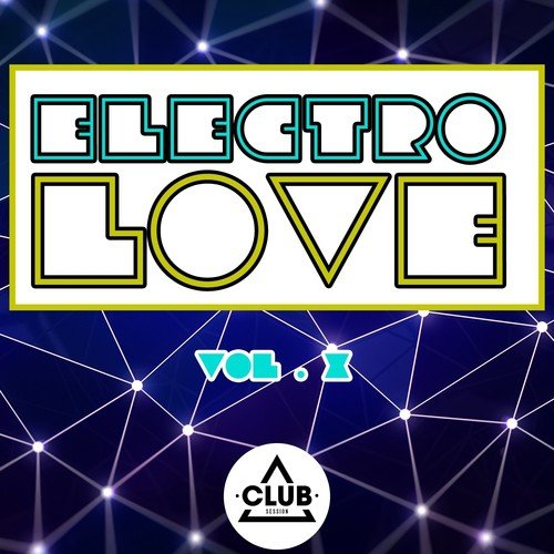 Electro Love, Vol. 10