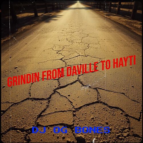Grindin from DaVille to Hayti cover art