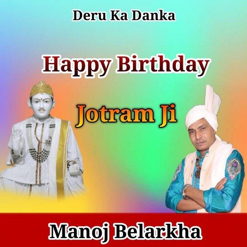 Happy Birthday Jotram Ji