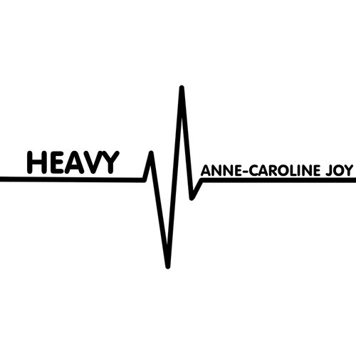 Heavy (Anne-Marie reprise)