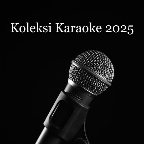 Koleksi Karaoke 2025