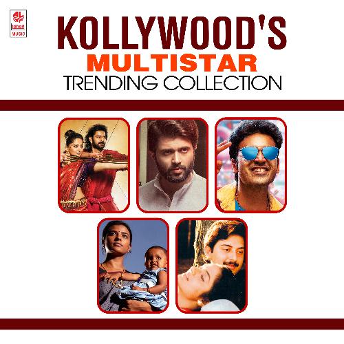 Kollywood's Multistar Trending Collection