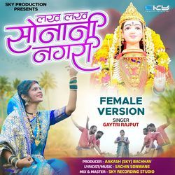 Lakh Lakh Sonani Nagari (Female Vocals)-QB4ERjACYmI