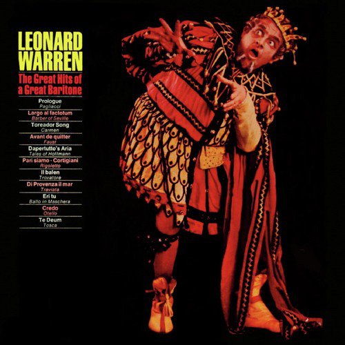 Leonard Warren The Great Hits of a Great Baritone