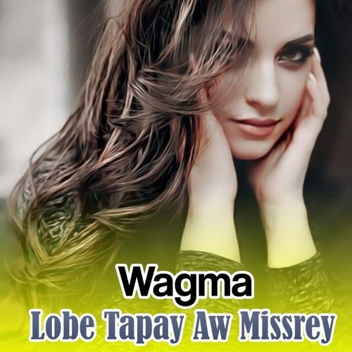 Lobe Tapay Aw Missrey