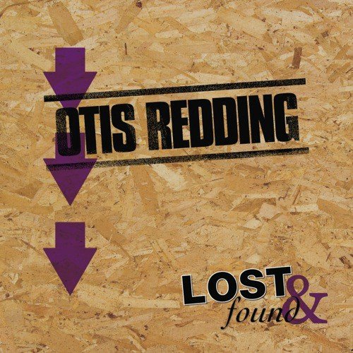 Lost & Found: Otis Redding