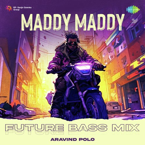 Maddy Maddy - Future Bass Mix