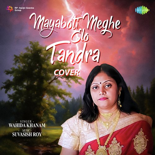 Mayaboti Meghe Elo Tandra - Cover