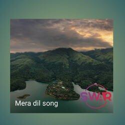 Mera dil-RlpTckBfaGQ