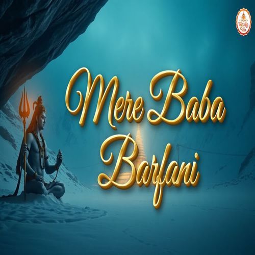 Mere Baba Barfani