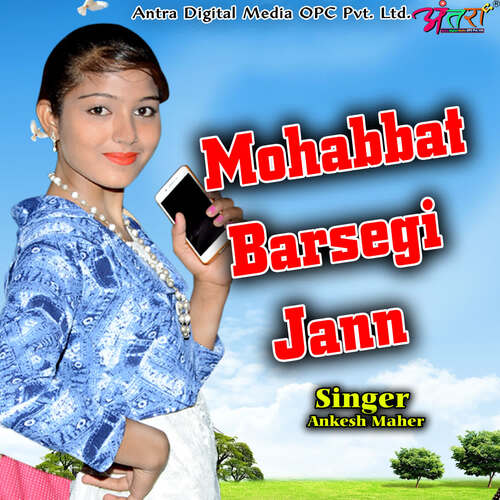 Mohabbat Barsegi Jann