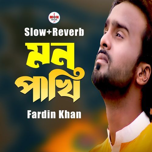 Mon Pakhi (Slow+Reverb)