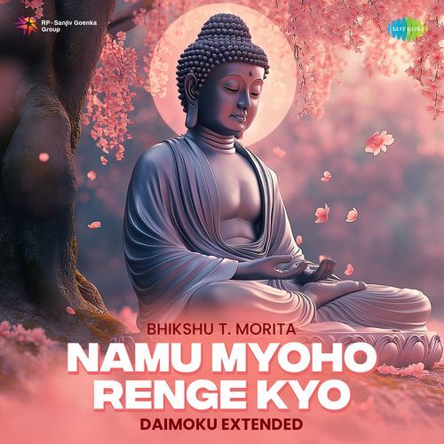Namu Myoho Renge Kyo Daimoku Extended