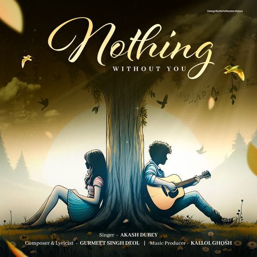 Nothing Without You