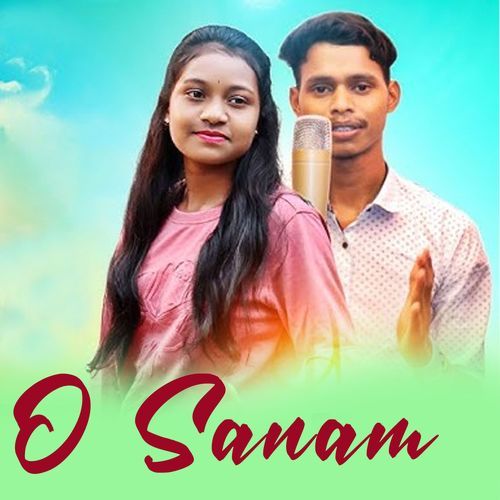 O Sanam