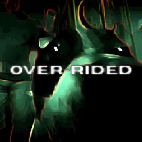 Over-Rided