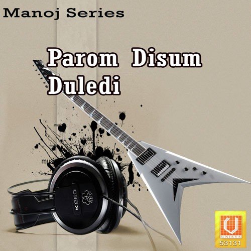 Parom Disum Duledi