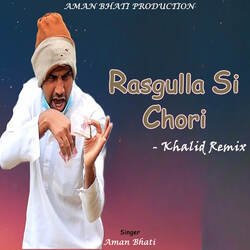 Rasgulla Si Chori - Khalid Remix-GjoDZUxgDkk