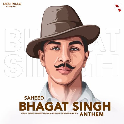 Saheed Bhagat Singh Anthem