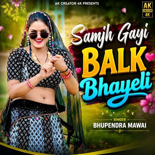 Samjh Gayi Balk Bhayeli