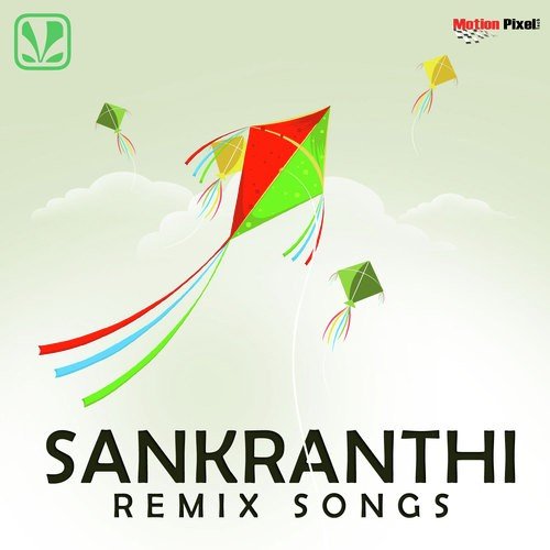 Sankranthi Remix