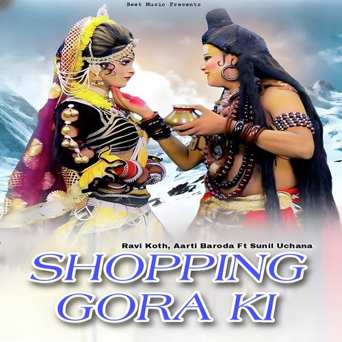 Shopping Gora Ki