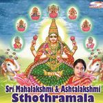 Sri Mahalakshmi And Ashtalakshmi Sthothramala