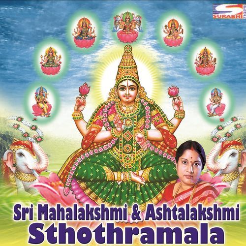 Sri Mahalakshmi And Ashtalakshmi Sthothramala