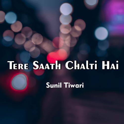 Tere Saath Chalti Hai