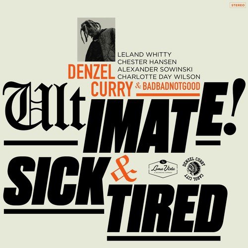 Ultimate / Sick &amp; Tired (BADBADNOTGOOD Sessions)_poster_image