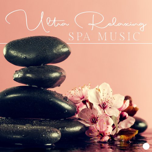 Ultra Relaxing Spa Music: Deeply Regenerative Spa Music for Body &amp; Soul_poster_image