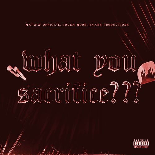 What You Sacrifice??? cover art
