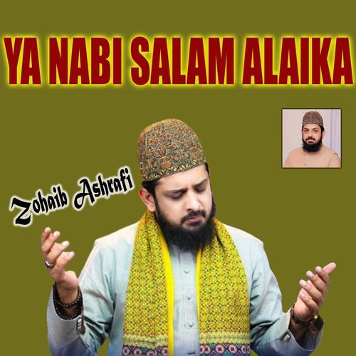 Ya Nabi Salam Alika