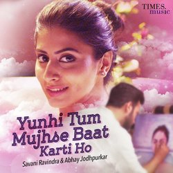 Yunhi Tum Mujhse Baat Karti Ho-O1FTdjxVc1U