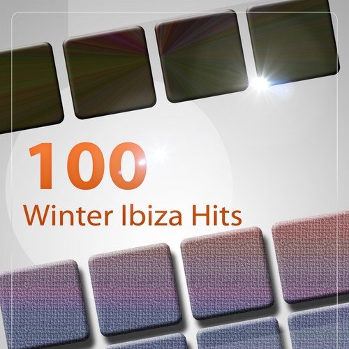 100 Winter Ibiza Hits