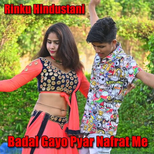 Badal Gayo Pyar Nafrat Me