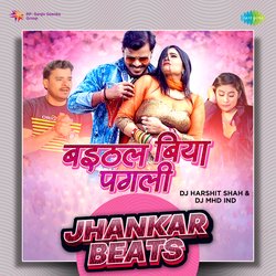 Baithal Biya Pagli - Jhankar Beats-XRAaeh8AX1E