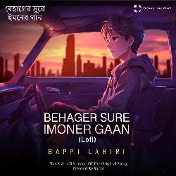 Behager Sure Imoner Gaan (Lofi)-QxIOUDJcBnQ