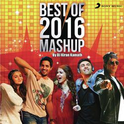 Best of 2016 Mashup (By DJ Kiran Kamath)-PjwkcFlGZ0o