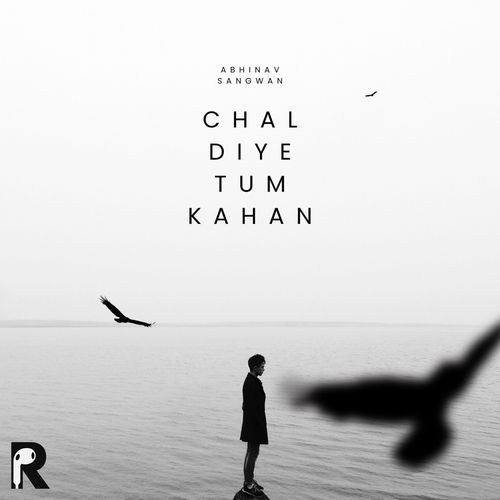 Chal Diye Tum Kahan