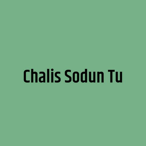 Chalis Sodun Tu