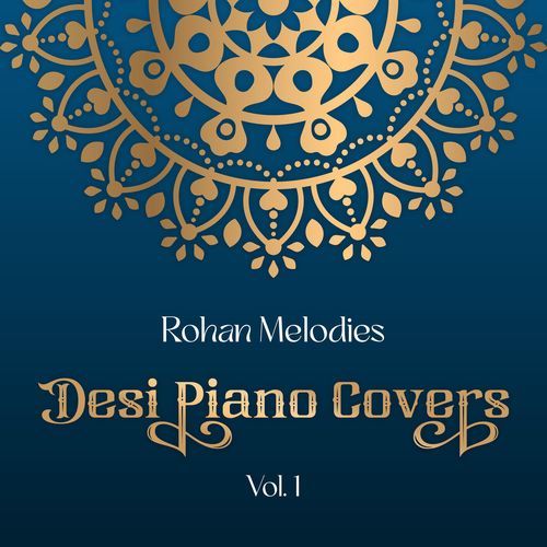 Desi Piano Covers (Vol. 1)